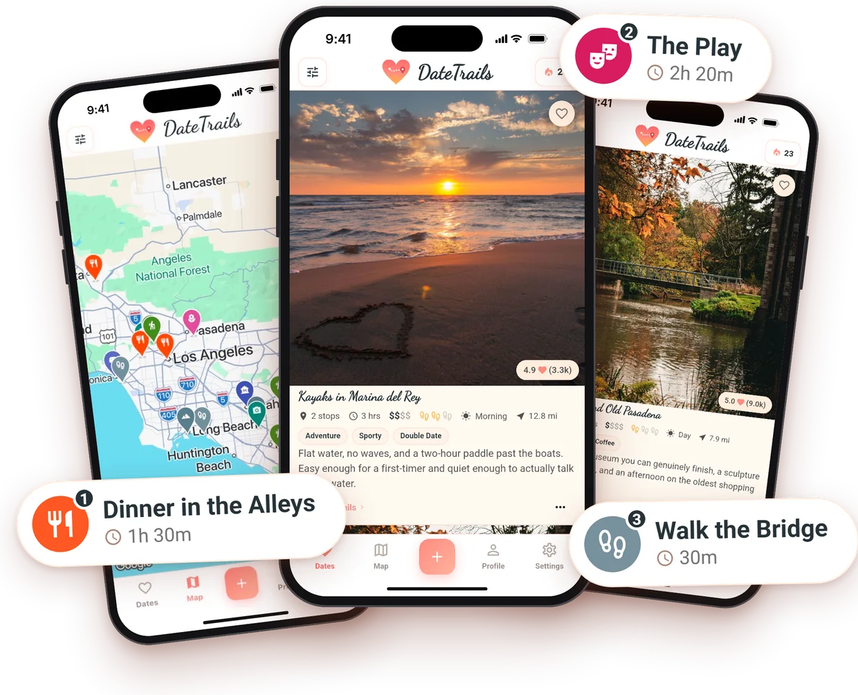 Three iPhones running DateTrails: the map of Los Angeles dotted with date pins, the feed showing Kayaks in Marina del Rey, and an autumn date in Old Pasadena. Chapter chips float beside them: 1 Dinner in the Alleys, 1 hour 30; 2 The Play, 2 hours 20; 3 Walk the Bridge, 30 minutes.